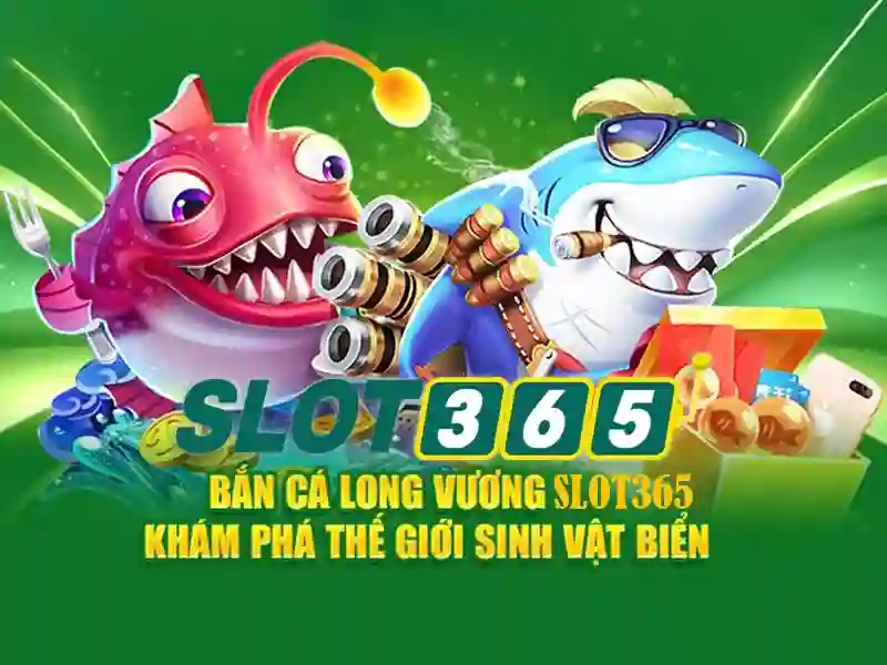 Slot365 - Trải nghiệm máy đánh bạc trực tuyến hàng đầu