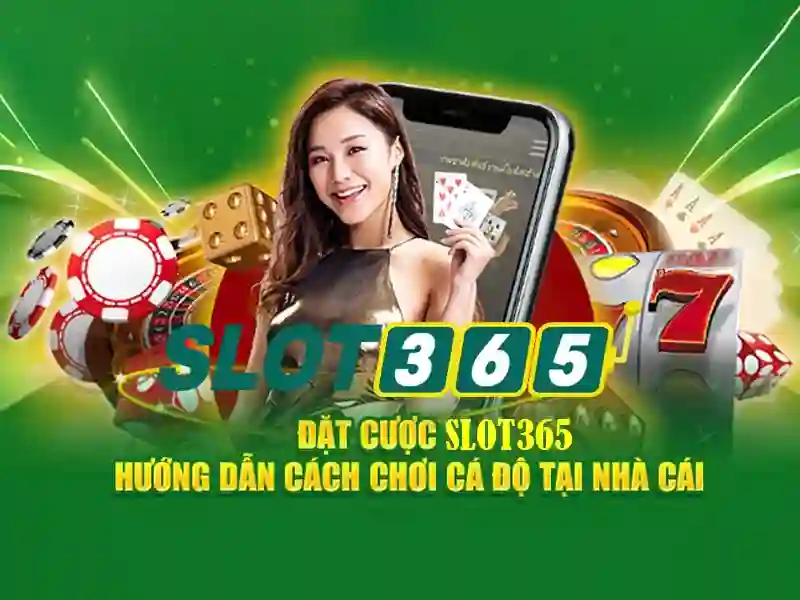 Slot365: Nền tảng chơi slot trực tuyến hàng đầu