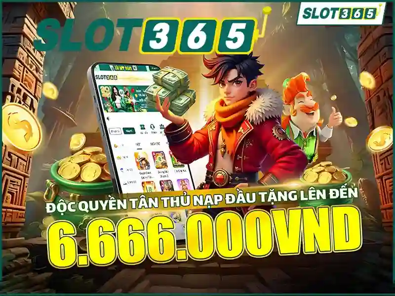 Lợi thế khi chơi tại Slot365