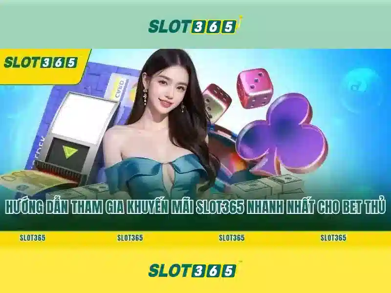 Đánh giá Slot365: nền tảng cược trực tuyến đáng tin cậy