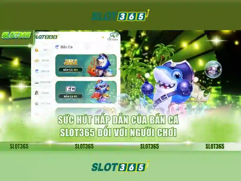 Slot365 - Trải nghiệm chơi slot trực tuyến tại Việt Nam