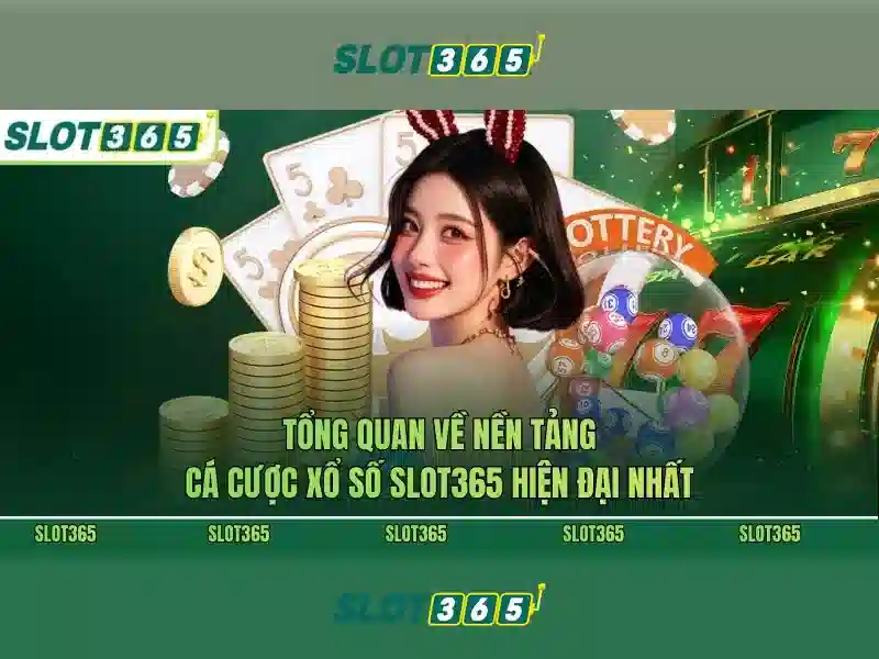 Slot365 – Trải nghiệm sòng bạc trực tuyến hàng đầu