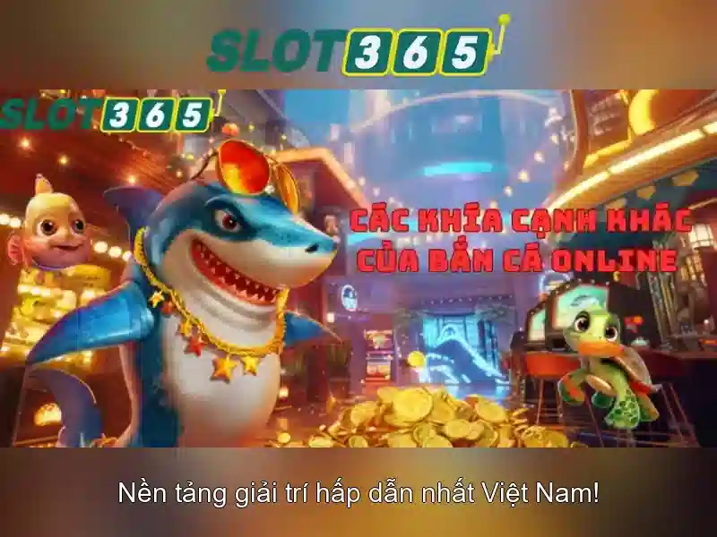 Các trò chơi tại Slot365