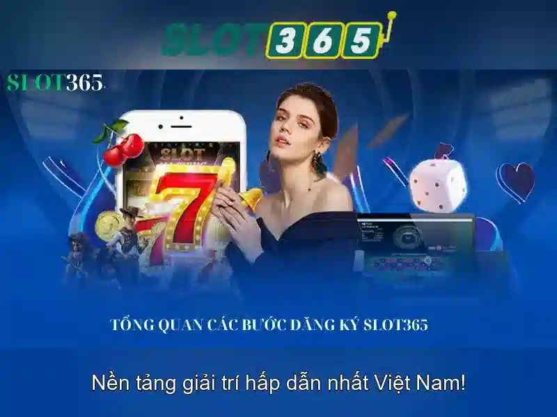 Slot365: Nền tảng chơi slot trực tuyến đáng tin cậy