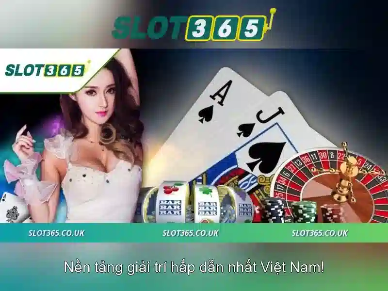 Trải nghiệm người dùng trên Slot365