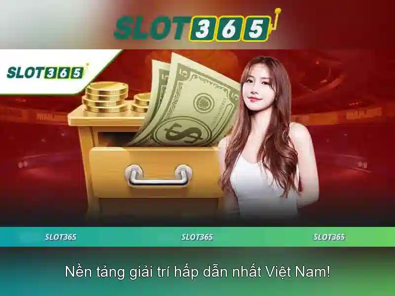 Slot365: Tổng quan và trải nghiệm chơi slot